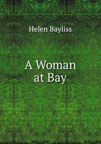 A Woman at Bay