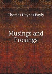 Musings and Prosings