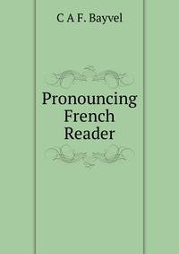 Pronouncing French Reader
