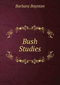 Bush Studies