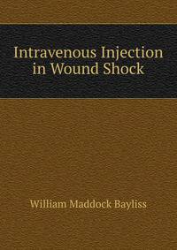 Intravenous Injection in Wound Shock