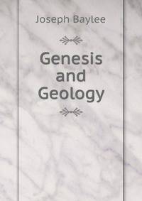 Genesis and Geology
