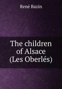 The children of Alsace (Les Oberles)