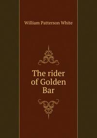 The rider of Golden Bar