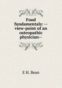Food fundamentals: --view-point of an osteopathic physician--