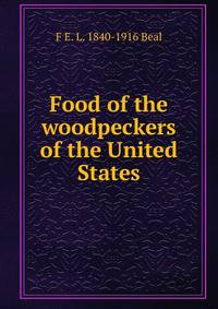 Food of the woodpeckers of the United States