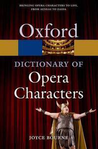 A Dictionary of Opera Characters