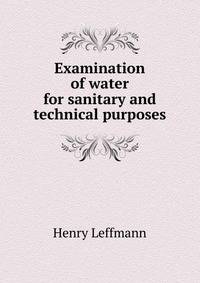 Examination of water for sanitary and technical purposes