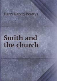 Smith and the church