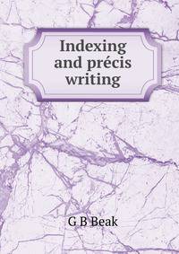 Indexing and precis writing