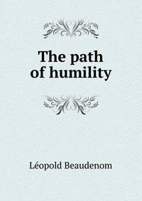 The path of humility