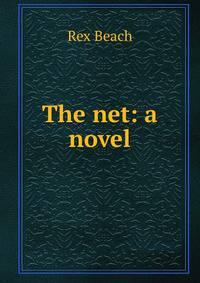 The net: a novel