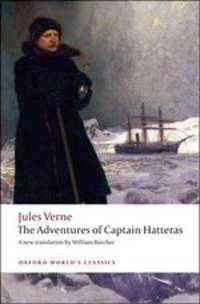 The Adventures of Captain Hatteras / Путешествия и приключения капитана Гаттераса
