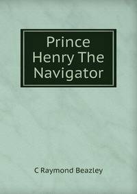 Prince Henry The Navigator