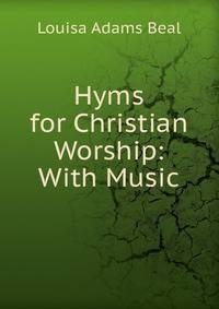 Hyms for Christian Worship: With Music