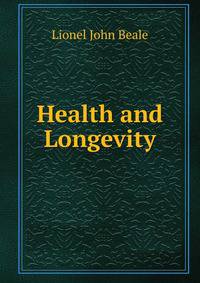 Health and Longevity
