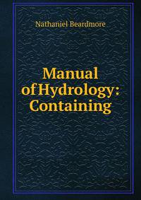 Manual of Hydrology: Containing