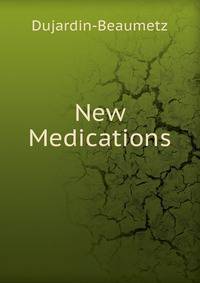 New Medications