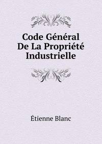Code General De La Propriete Industrielle