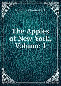 The Apples of New York, Volume 1