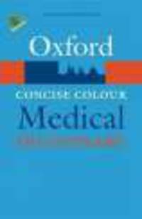 Concise colour medical dictionary