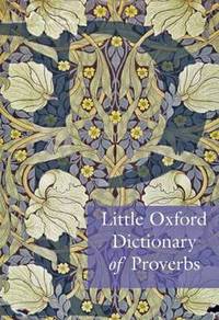 Little Oxford Dictionary of Proverbs