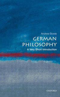 German Philosophy: A Very Short Introduction
