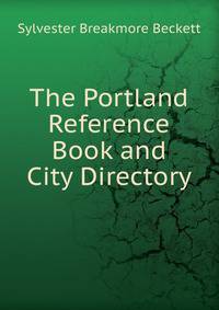 The Portland Reference Book and City Directory