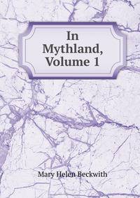 In Mythland, Volume 1
