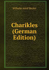 Charikles (German Edition)