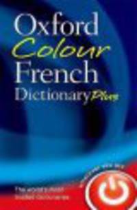FD:OXF COLOUR FRENCH DICT PLUS 3 ED NEW PB