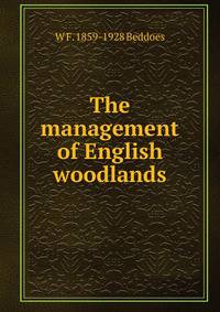 The management of English woodlands