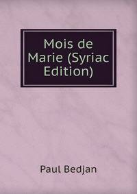 Mois de Marie (Syriac Edition)