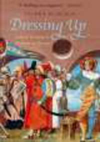 Dressing Up. Cultural Identity in Renaissance Europe