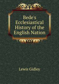 Bede's Ecclesiastical History of the English Nation