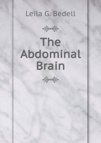 The Abdominal Brain