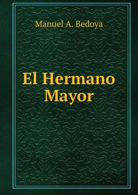 El Hermano Mayor