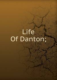 Life Of Danton;