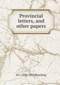 Provincial letters, and other papers