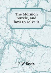 The Mormon puzzle, and how to solve it