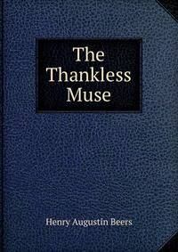 The Thankless Muse
