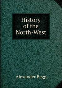 History of the North-West