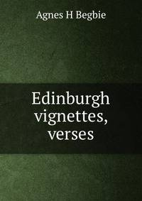 Edinburgh vignettes, verses