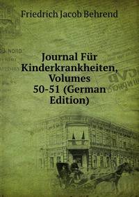 Journal Fur Kinderkrankheiten, Volumes 50-51 (German Edition)