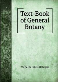 Text-Book of General Botany