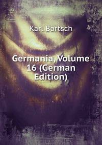 Germania, Volume 16 (German Edition)