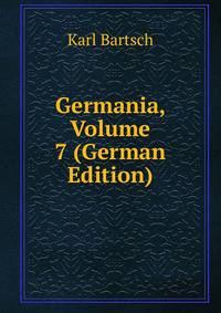 Germania, Volume 7 (German Edition)