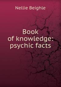 Book of knowledge: psychic facts