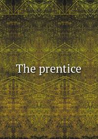 The prentice