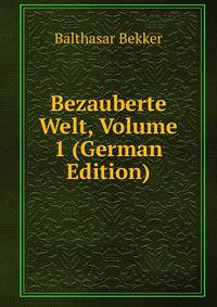 Bezauberte Welt, Volume 1 (German Edition)
